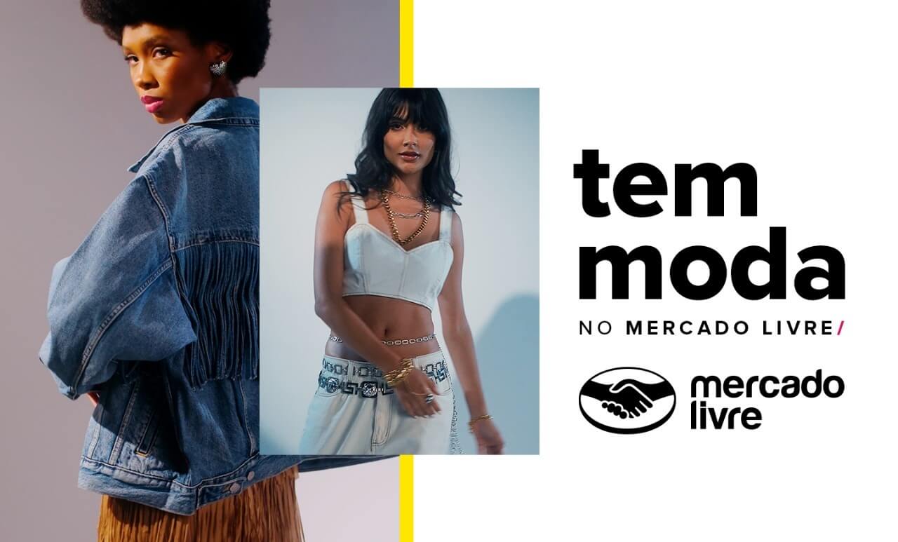 Tem moda no Mercado Livre